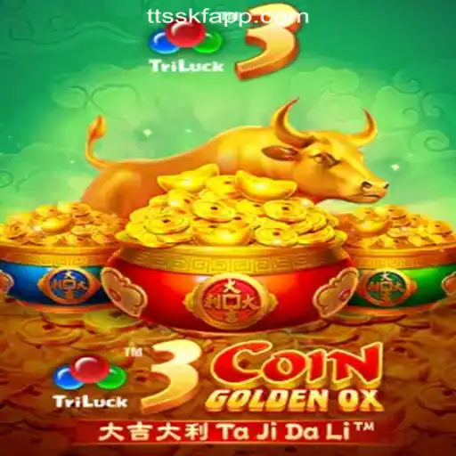 Exploring 3CoinGoldenOX: A Premier Slot Game Experience with TTSSKF.COM